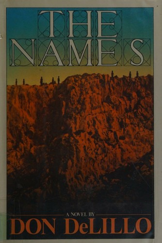 The Names by Don DeLillo